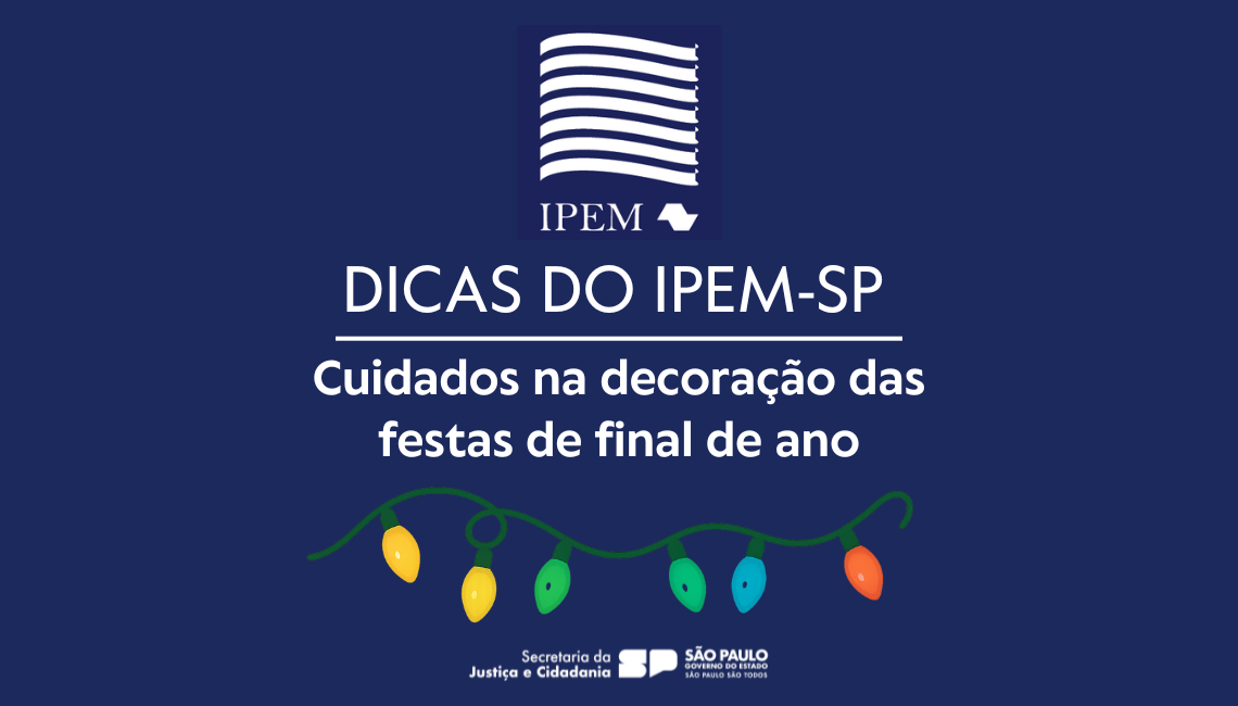 Ipem-SP alerta sobre os cuidados na decoração das festas de fim de ano
